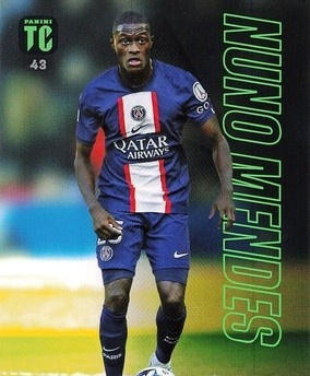 43 - Nuno Mendes - Paris Saint-Germain - Team Mates